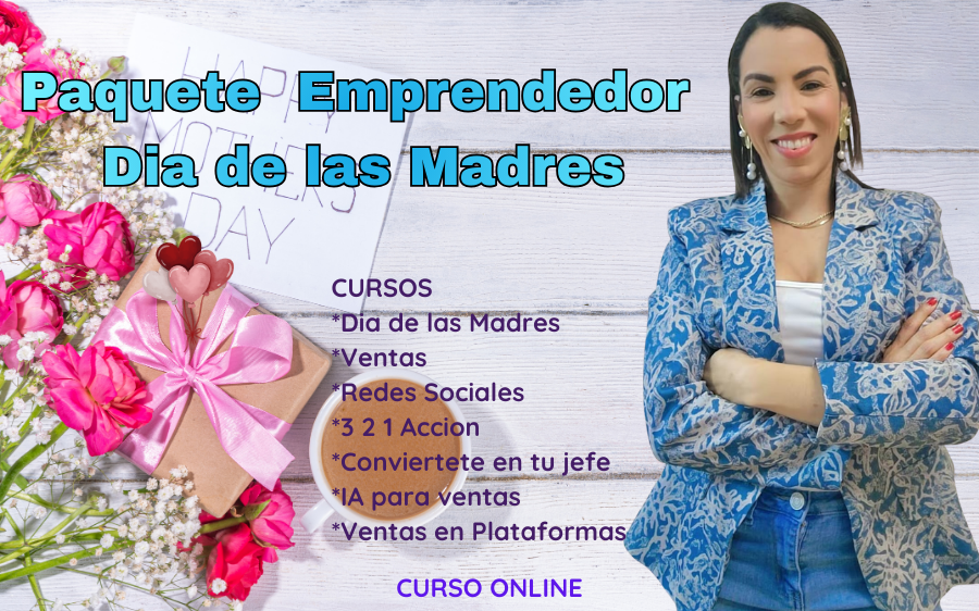 Paquete Emprendedor Dia de las Madres